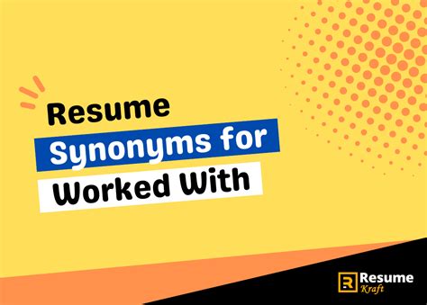 worked synonym resume